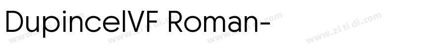 DupincelVF Roman字体转换 DupincelVF Roman字体转换